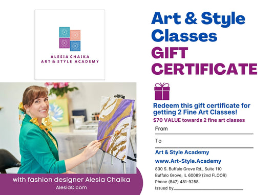 GIFT CERTIFICATE  at Art and Style Academy with Alesia Chaika in Buffalo Grove, IL